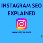 INSTAGRAM SEO EXPLAINED Neyox